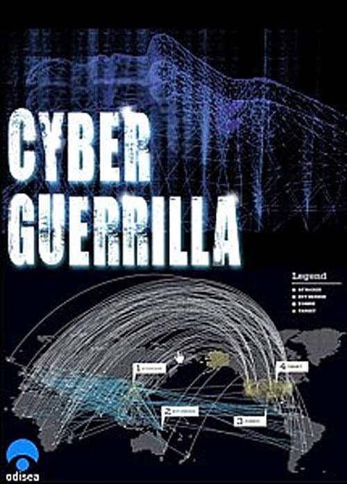 Poster for Cyber Guérilla: Hackers, pirates et guerres secrètes