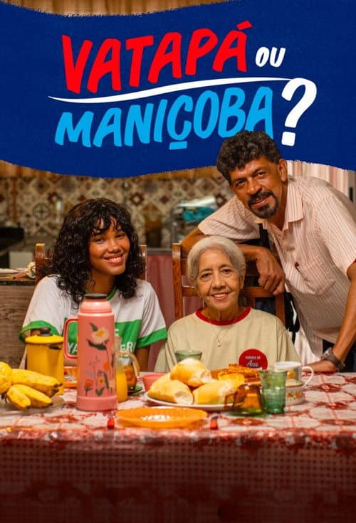 Poster for Vatapá ou Maniçoba?