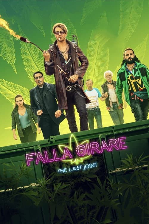 Poster for Falla girare - The Last Joint
