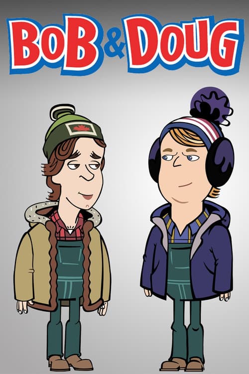 Poster for Bob & Doug