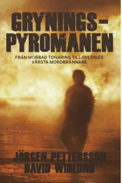 Poster for Gryningspyromanen