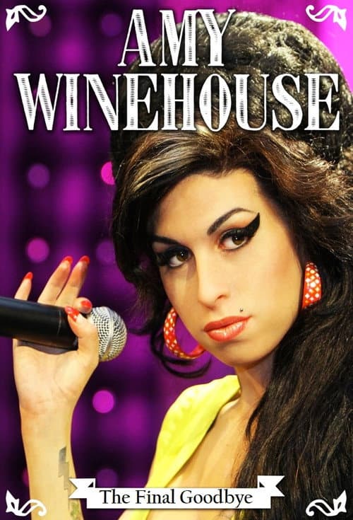 Poster for Amy Winehouse: The Final Goodbye