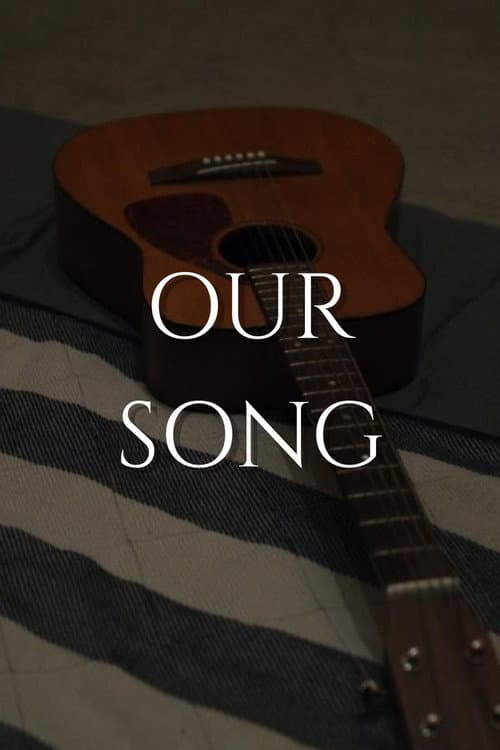 Poster for Our Song