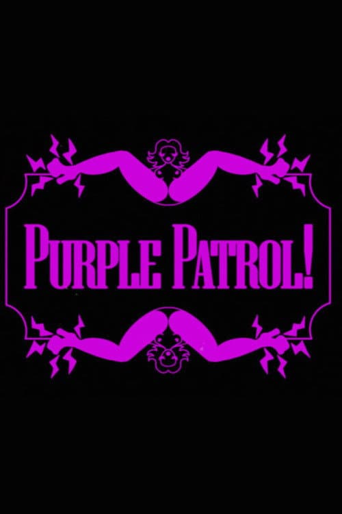 Poster for PURPLE PATROL!