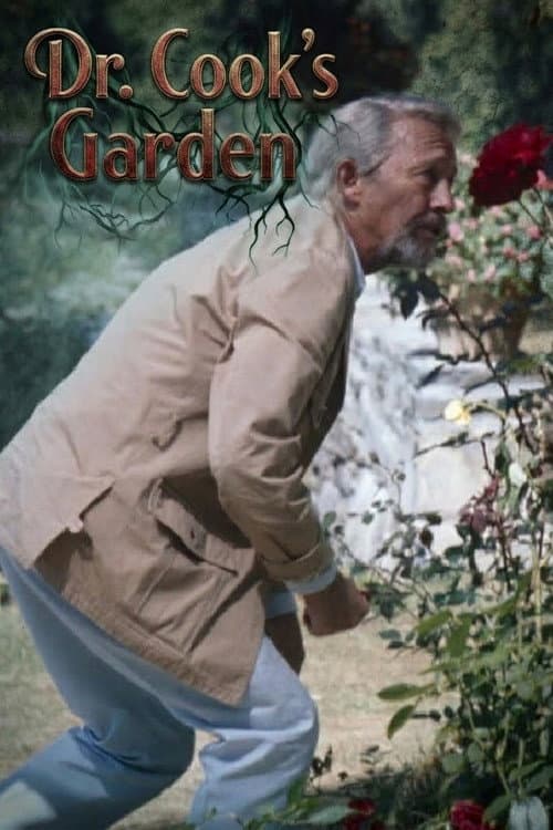Poster for Dr. Cook's Garden