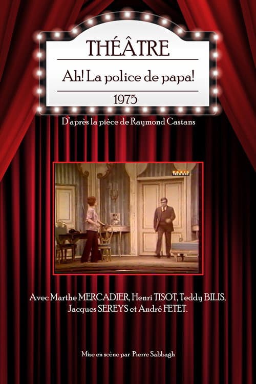 Poster for Ah ! La Police de papa