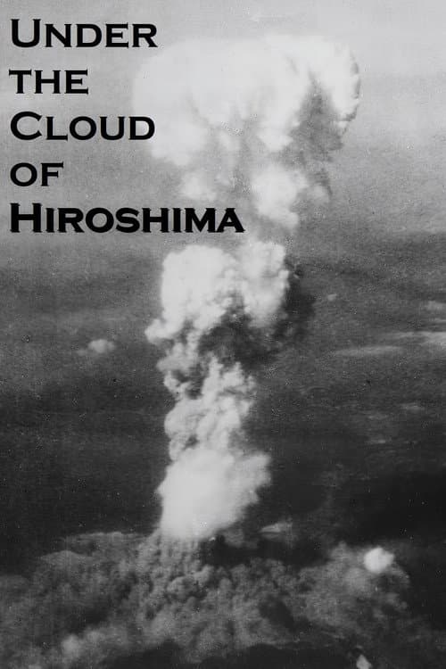 Poster for Under the Cloud of Hiroshima