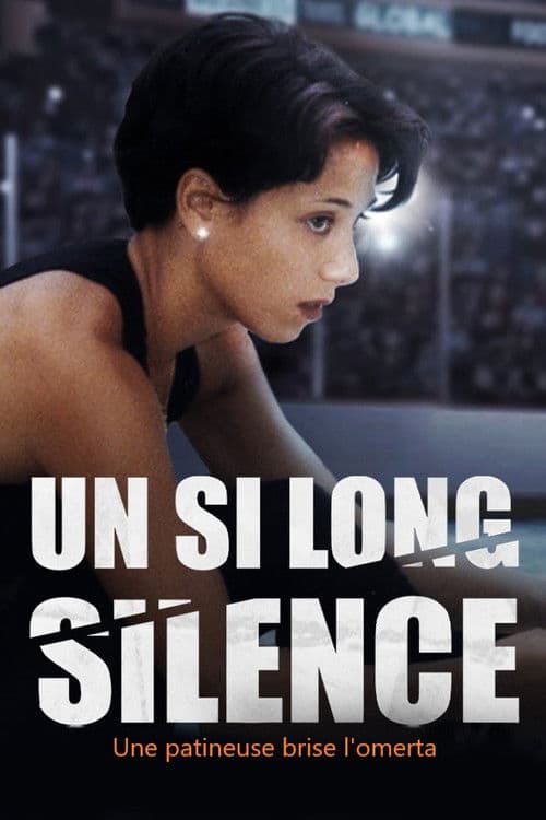 Poster for Un si long silence : une patineuse brise l'omerta