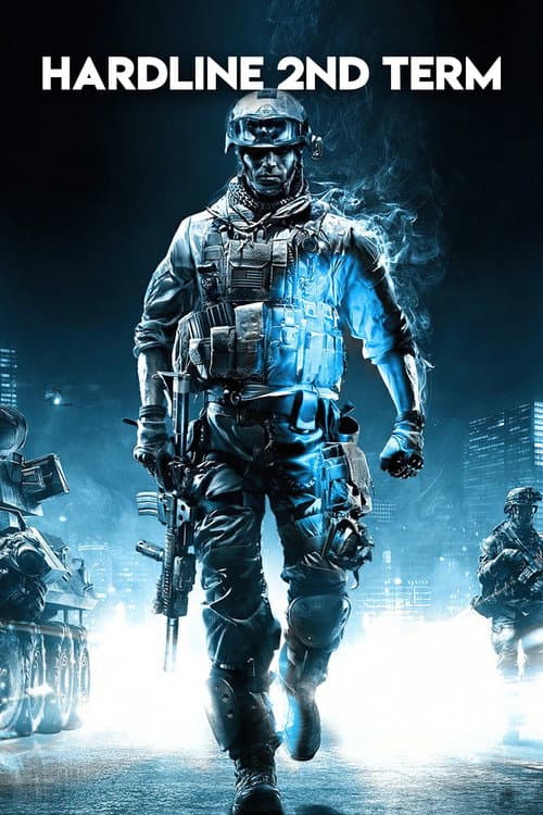 Poster for Hardline 2nd Term