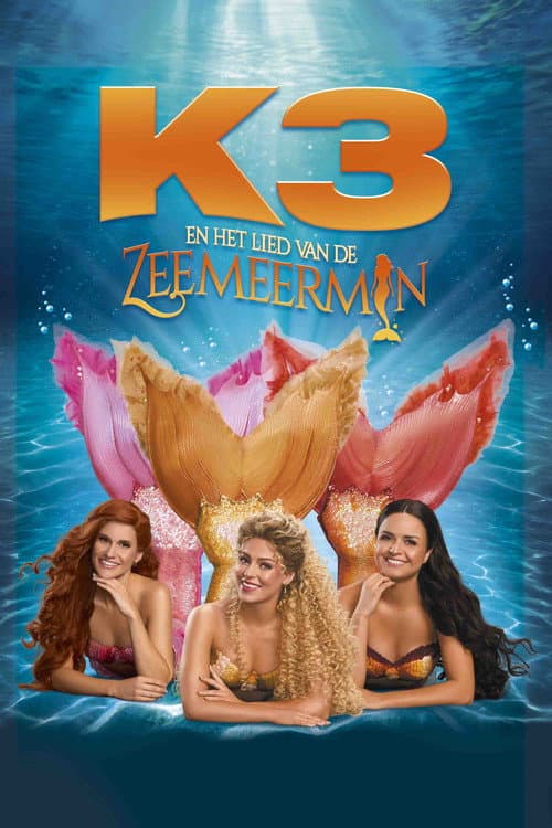 Постер до фільму «K3: The Song Of The Mermaid»