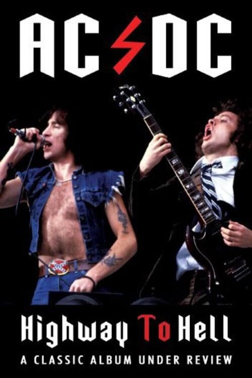 Постер до фільму «AC/DC: Highway to Hell - Classic Album Under Review»