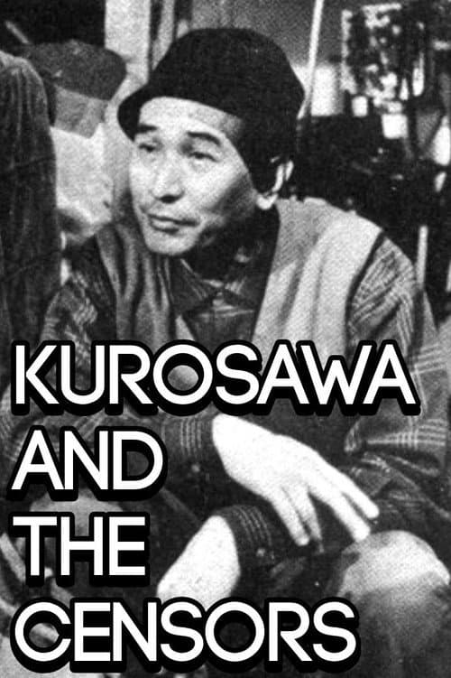 Poster for Kurosawa and the Censors