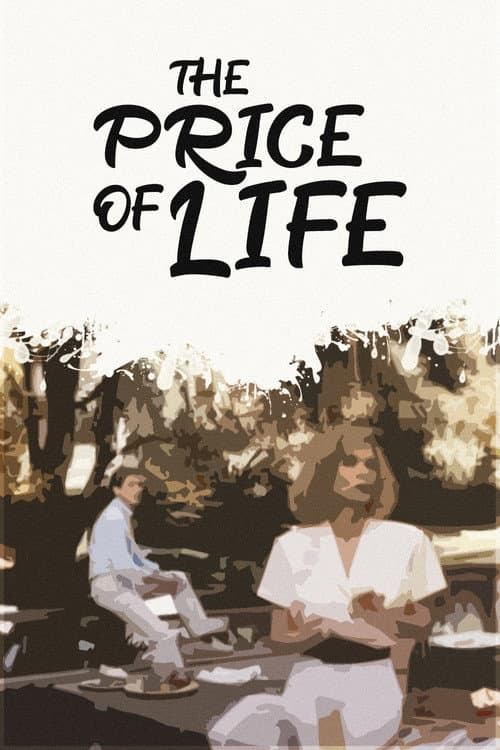 Постер до фільму «The Price of Life»