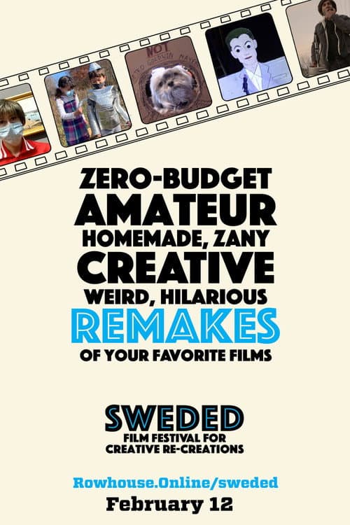 Постер до фільму «Sweded Film Festival for Creative Re-Creations»