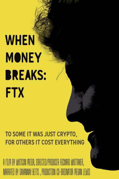 Poster for When Money Breaks: FTX