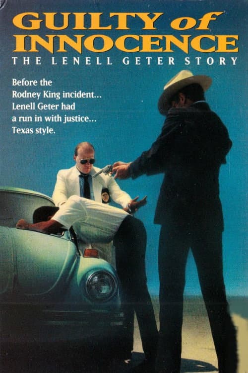 Poster for Guilty of Innocence: The Lenell Geter Story