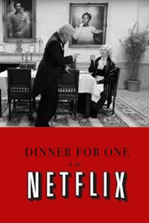 Poster for Dinner for One à la Netflix