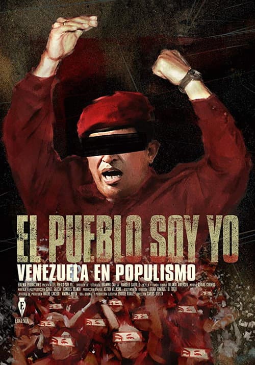 Poster for I Am The People: Venezuela Under Populism
