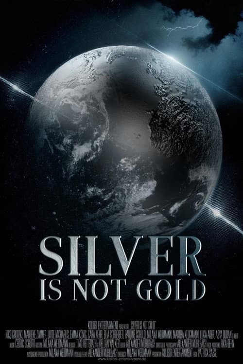 Poster for Silver is not gold