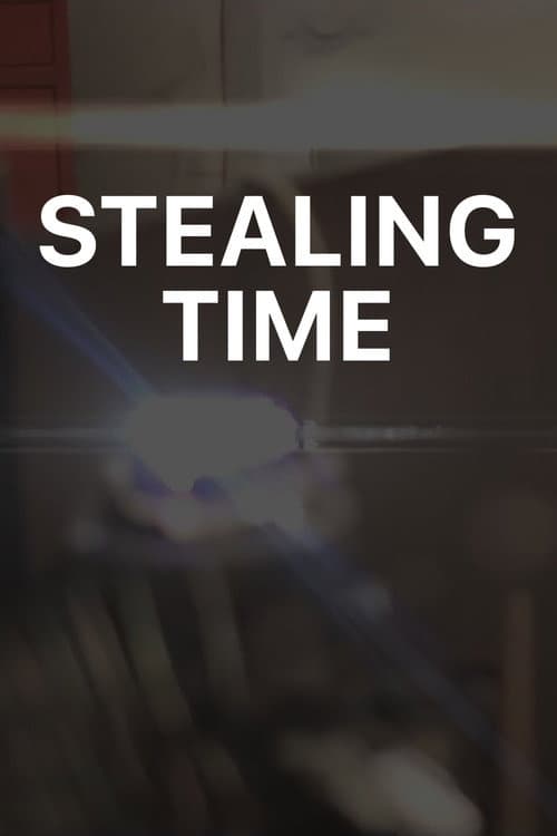 Poster for Stealing Time