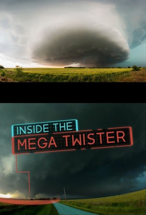 Poster for National Geographic: Inside the Mega Twister