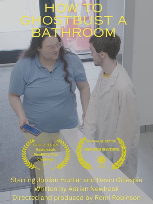 Poster for How To Ghostbust a Bathroom