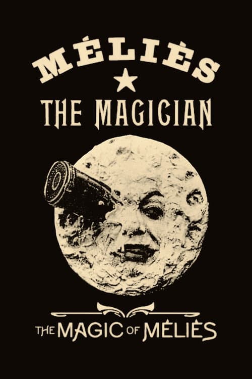 Poster for The Magic of Méliès