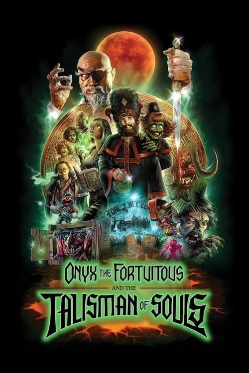 Постер до фільму «Onyx the Fortuitous and the Talisman of Souls»