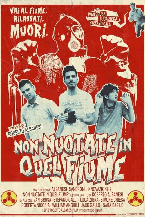 Poster for Non Nuotate In Quel Fiume