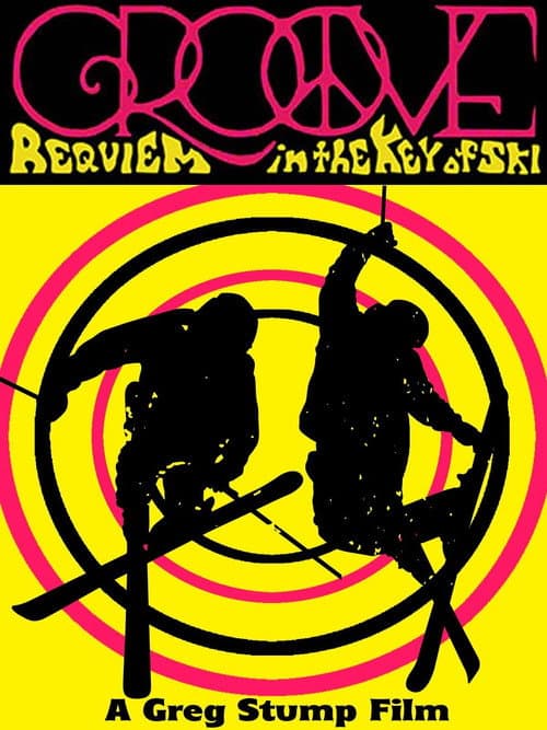 Poster for Groove: Requiem in the Key of Ski