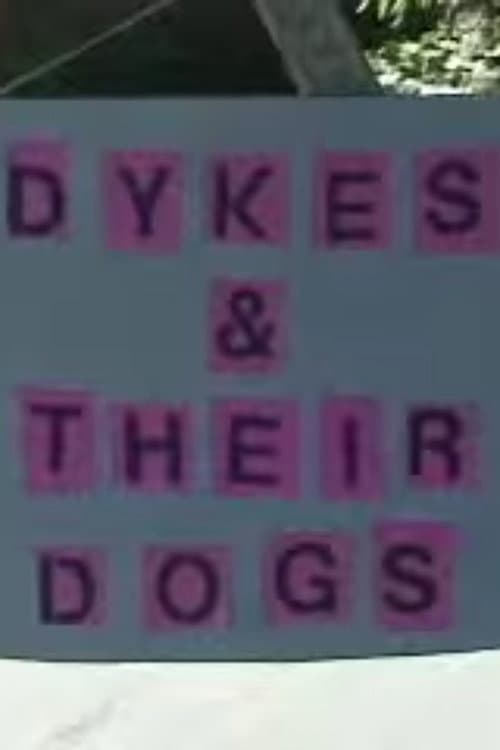 Poster for Dykes & Their Dogs