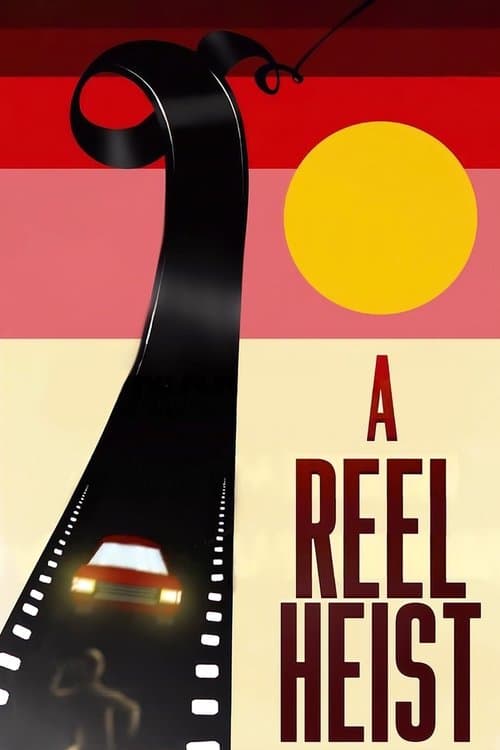 Poster for A Reel Heist