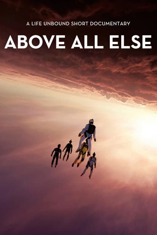 Poster for Above All Else