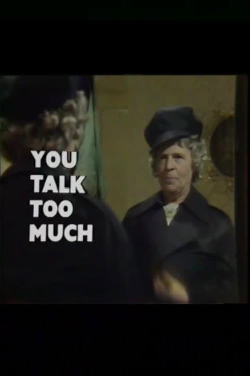 Poster for You Talk Too Much