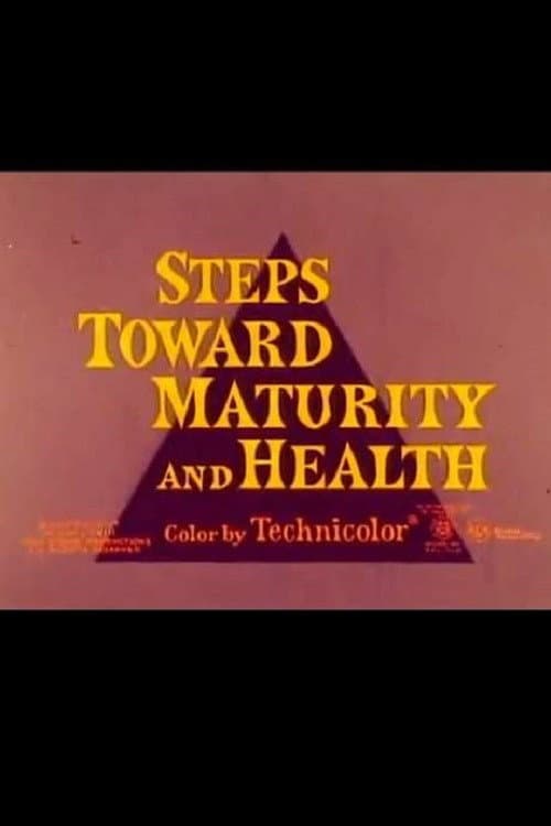 Poster for Steps Towards Maturity and Health