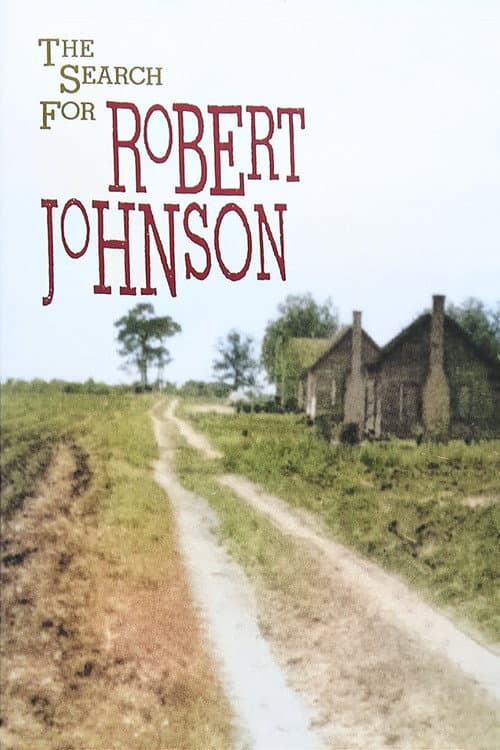Poster for The Search For Robert Johnson