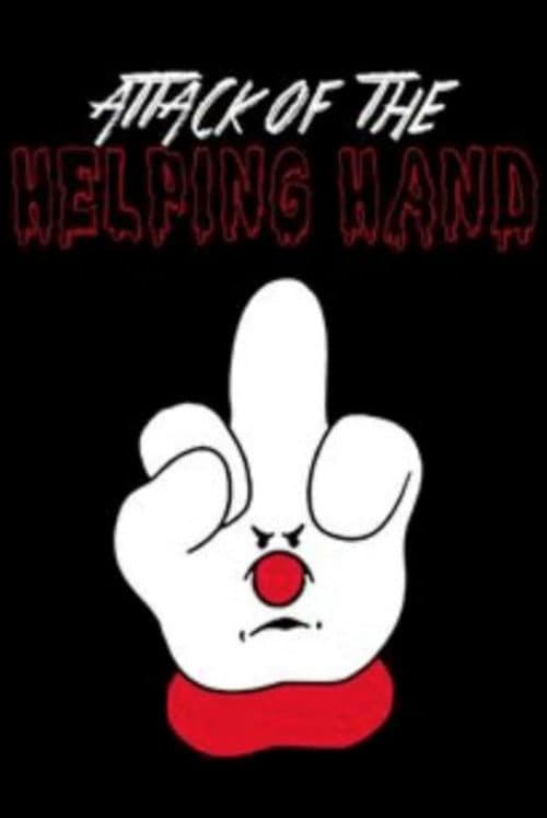 Poster for Attack of the Helping Hand!