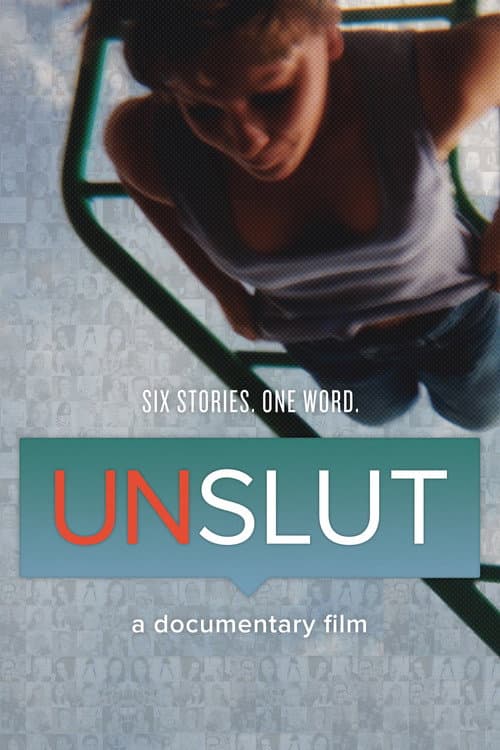 Poster for UnSlut: A Documentary Film