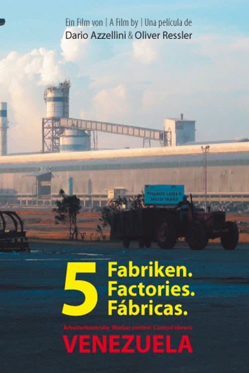 Poster for 5 Factories: Worker Control in Venezuela