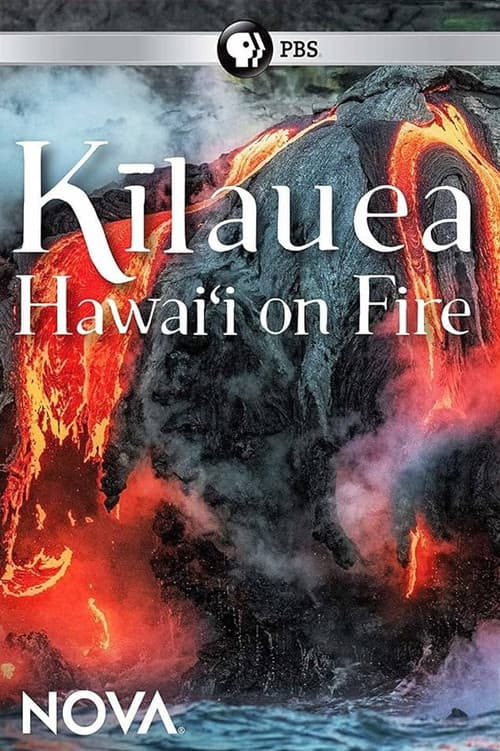 Poster for Kīlauea: Hawaiʻi on Fire