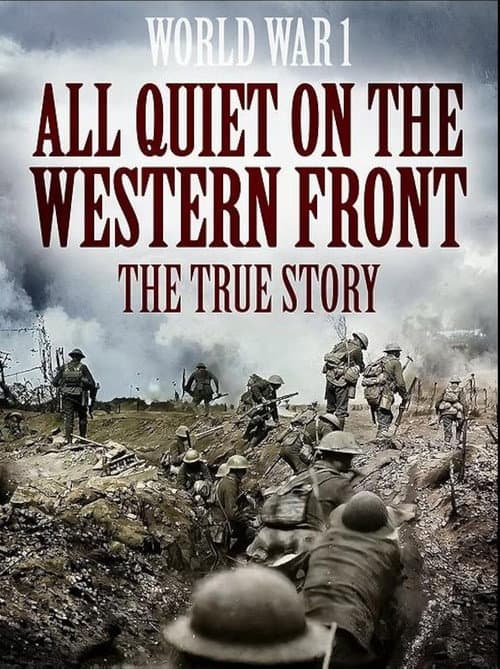 Poster for All Quiet on the Western Front: The True Story