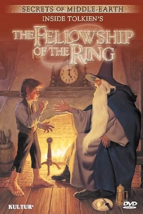 Постер до фільму «Secrets of Middle-Earth: Inside Tolkien's The Fellowship of the Ring»