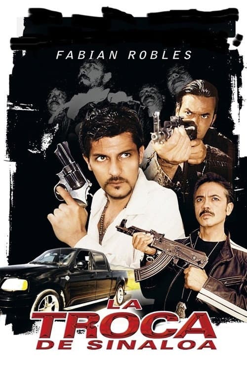 Poster for La Troca de Sinaloa