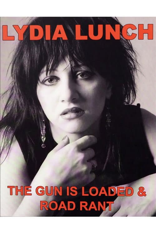 Poster for Road Rant: A Week on the Road with Lydia Lunch