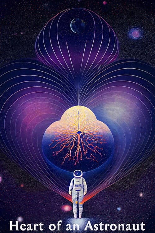 Poster for Heart of an Astronaut
