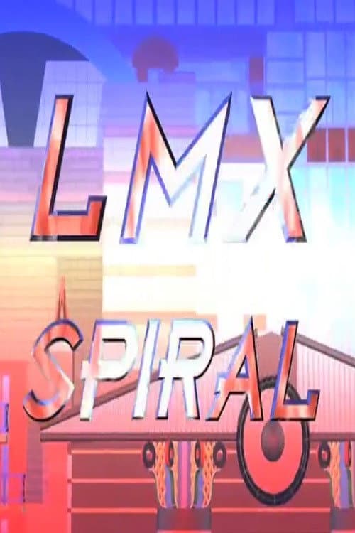 Poster for LMX Spiral