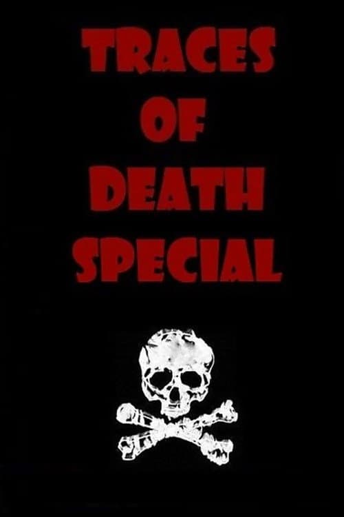 Poster for Traces of Death: Special