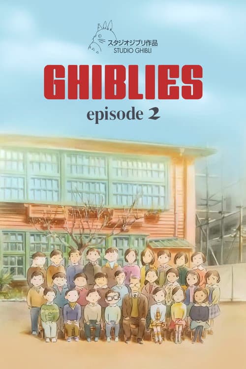 Poster for Ghiblies: Episode 2