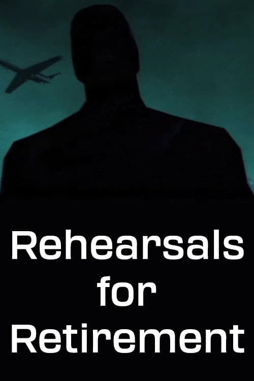 Poster for Rehearsals for Retirement