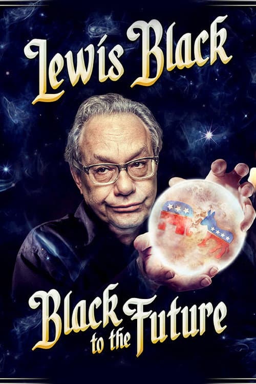 Постер до фільму «Lewis Black: Black to the Future»